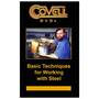 Basic Techniques for Working with Steel DVD by Ron Covell